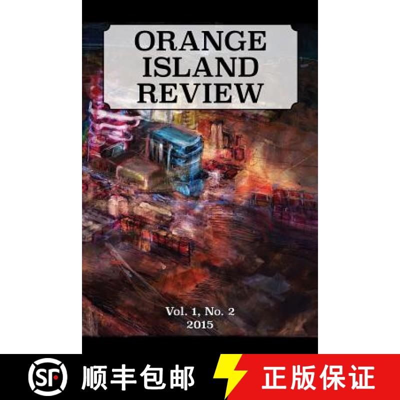 【3-4周达】ORANGE ISLAND REVIEW, Vol. 1, No. 2 [9781940761220]