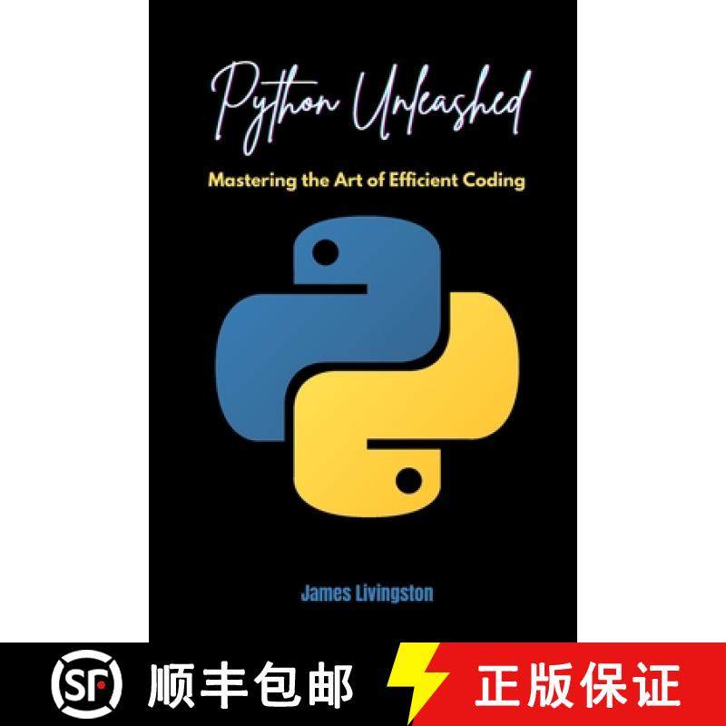 预订 Python Unleashed: Mastering the Art of Efficient Coding [9798869340184]