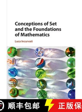 【3-4周达】Conceptions of Set and the Foundations of Mathematics [9781108708791]