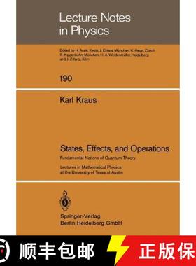 【3-4周达】States, Effects, and Operations : Fundamental Notions of Quantum Theory [9783540127321]