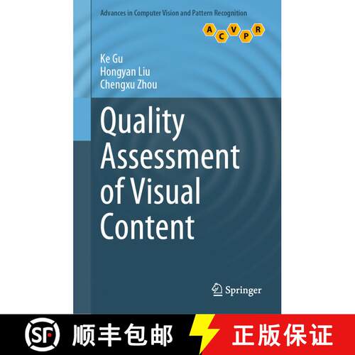 【3-4周达】精装 Quality Assessment of Visual Content [9789811933462]