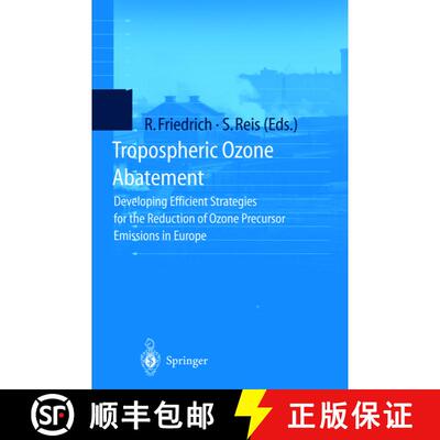【3-4周达】Tropospheric Ozone Abatement: Developing Efficient Strategies for the Reduction of Ozone P... [9783642640919]