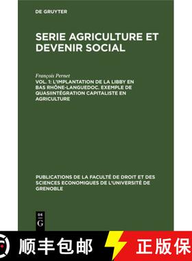 预订 L'implantation de la Libby en Bas Rhône-Languedoc. Exemple de Quasiintégration capitaliste en ... [9783111291901]