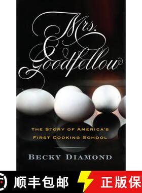 【3-4周达】Mrs. Goodfellow: The Story of America's First Cooking School [9781594161575]