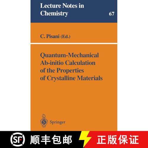 【3-4周达】Quantum-Mechanical Ab-initio Calculation of the Properties of Crystalline Materials [9783540616450]
