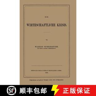 【3-4周达】Die Wirthschaftliche Krisis [9783662322420]