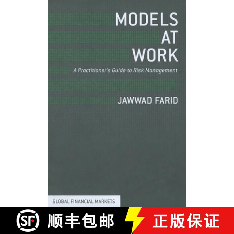 【3-4周达】Models at Work : A Practitioner's Guide to Risk Management [9781349475704]