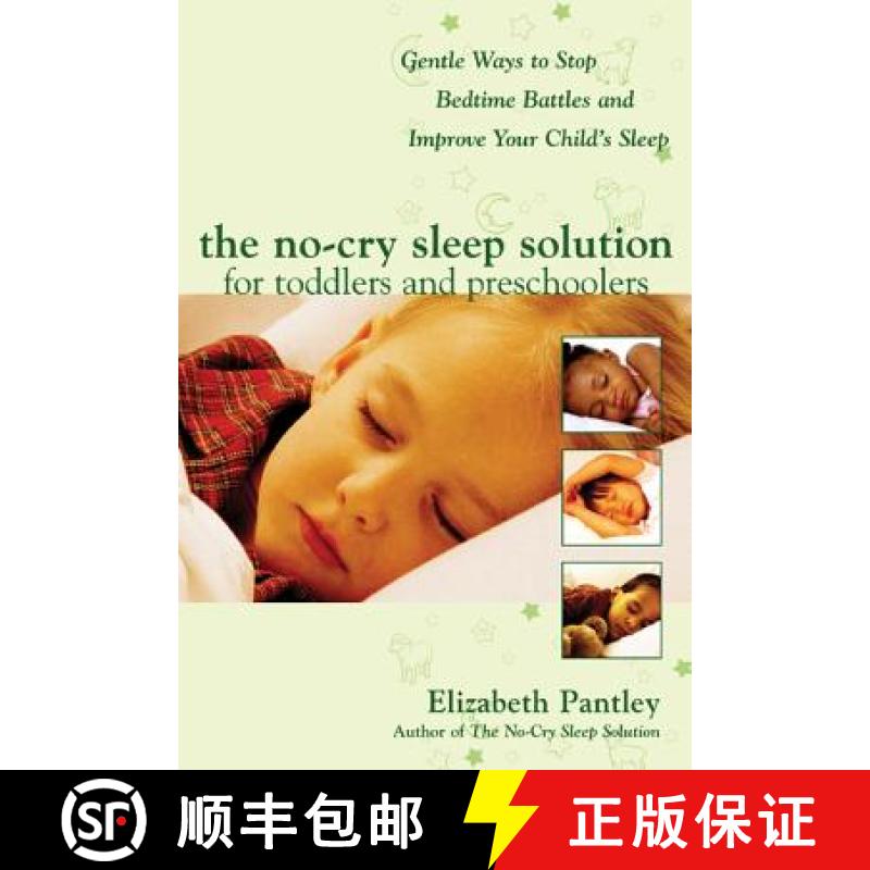 【3-4周达】The No-Cry Sleep Solution for Toddlers and Preschoolers: Gentle Ways to Stop Bedtime Battl... [9780071444910]
