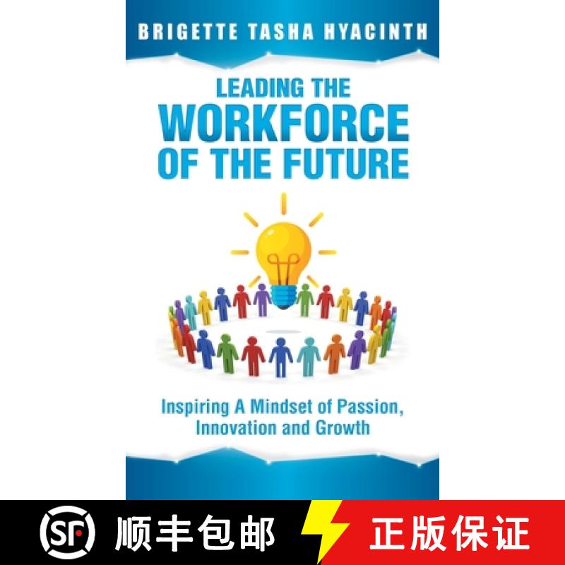 【3-4周达】Leading the Workforce of the Future: Inspiring a Mindset of Passion, Innovation and Growth [9789769609235]