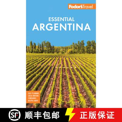 【3-4周达】Fodor's Essential Argentina : with the Wine Country, Uruguay & Chilean Patagonia [9781640977938]