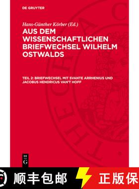 预订 Briefwechsel Mit Svante Arrhenius Und Jacobus Hendricus Van't Hoff [9783112762844]