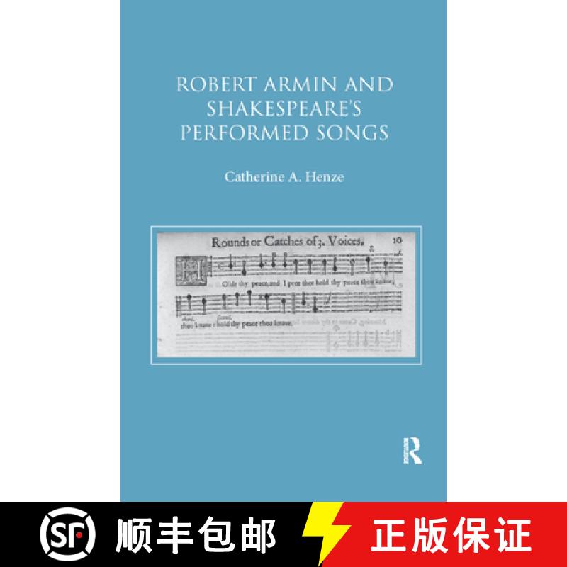 【3-4周达】Robert Armin and Shakespeare's Performed Songs [9780367881054]