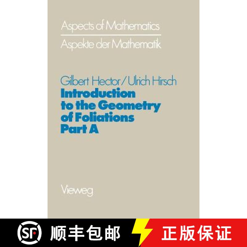 【3-4周达】Introduction to the Geometry of Foliations, Part A : Foliations on Compact Surfaces, Funda... [9783322984838]