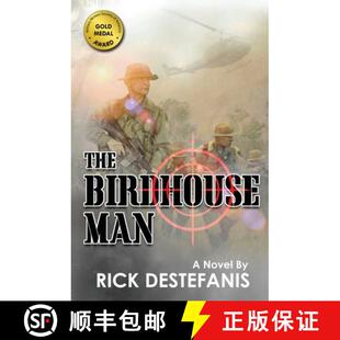 预订 The Birdhouse Man : A Vietnam War Veteran's Story [9781733183352]