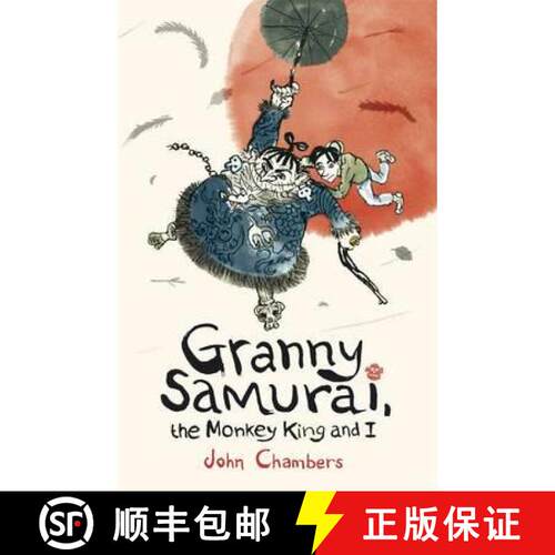 【3-4周达】Granny Samurai, the Monkey King and I [9781406340969]