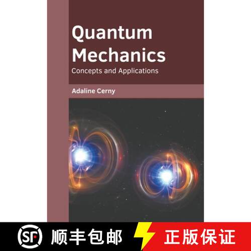 【3-4周达】精装 Quantum Mechanics: Concepts and Applications [9781639874705]