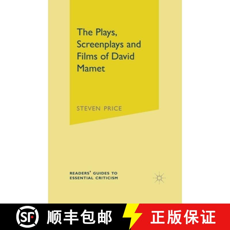 【3-4周达】The Plays, Screenplays and Films of David Mamet [9780230555358]