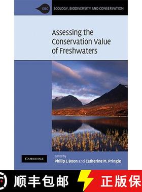 【3-4周达】Assessing the Conservation Value of Freshwaters: An International Perspective - Assessing ... [9780521613224]