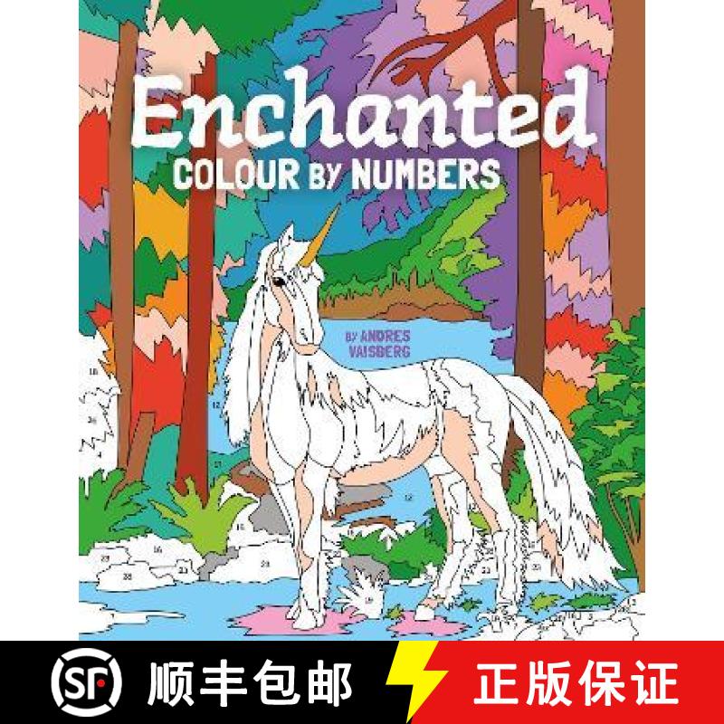 【2-3周达】Enchanted Colour by Numbers: Includes 45 Artworks To Colour [9781398814905]