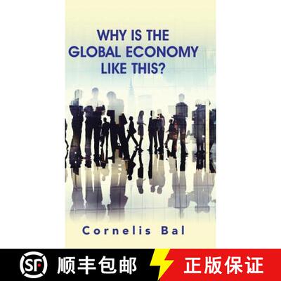 【3-4周达】Why Is the Global Economy Like This? [9781482832242]