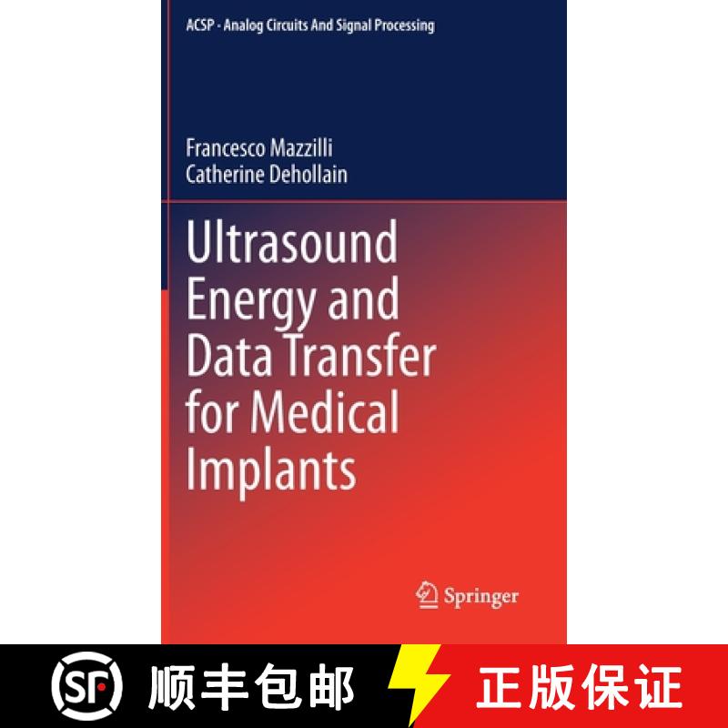 【3-4周达】Ultrasound Energy and Data Transfer for Medical Implants [9783030490034]