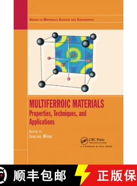 【3-4周达】Multiferroic Materials: Properties, Techniques, and Applications [9780367782832]