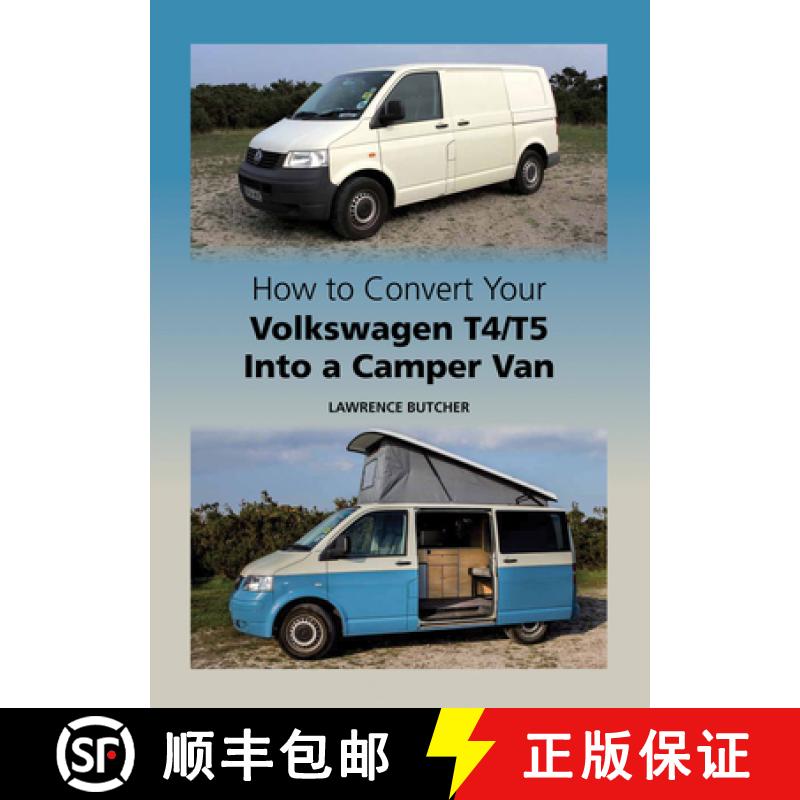 【2-3周达】How to Convert Your Volkswagen T4/T5 Into a Camper Van [9781847978790]