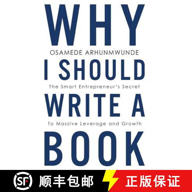 【3-4周达】Why i should write a book: The smart entrepreneurs secret to massive leverage and growth [9780994863751]