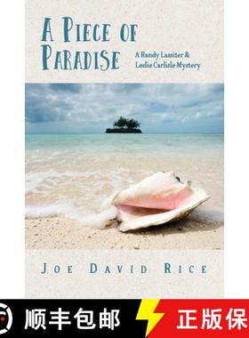 预订 A Piece of Paradise: A Randy Lassiter & Leslie Carlisle Mystery [9781736239148]