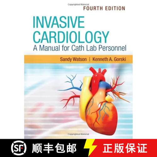 【3-4周达】Invasive Cardiology: a Manual for Cath Lab Personnel with Navigate Advantage Access [9781284222111]