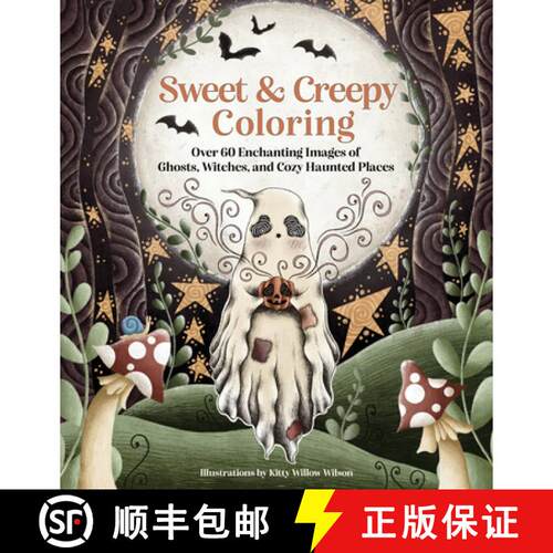 【3-4周达】Sweet & Creepy Coloring: Over 60 Enchanting Images of Ghosts, Witches, and Cozy Haunted Pl... [9781631069109]