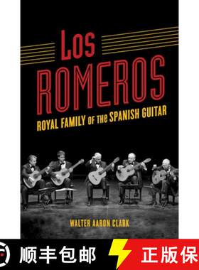 【3-4周达】Los Romeros – Royal Family of the Spanish Guitar [9780252083563]
