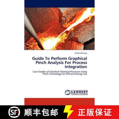 预订 Guide To Perform Graphical Pinch Analysis For Process Integration [9783845401188]