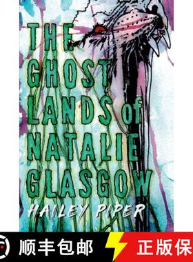 【3-4周达】The Ghostlands of Natalie Glasgow [9781946335548]