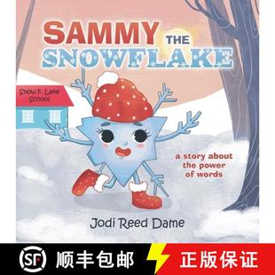 How Sammy Story 预订 Words 9798765235126 Snowflake the Affect About