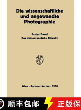 【3-4周达】Das Photographische Objektiv [9783709180266]