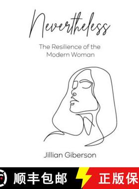【3-4周达】Nevertheless: The Resilience of the Modern Woman [9781636765709]
