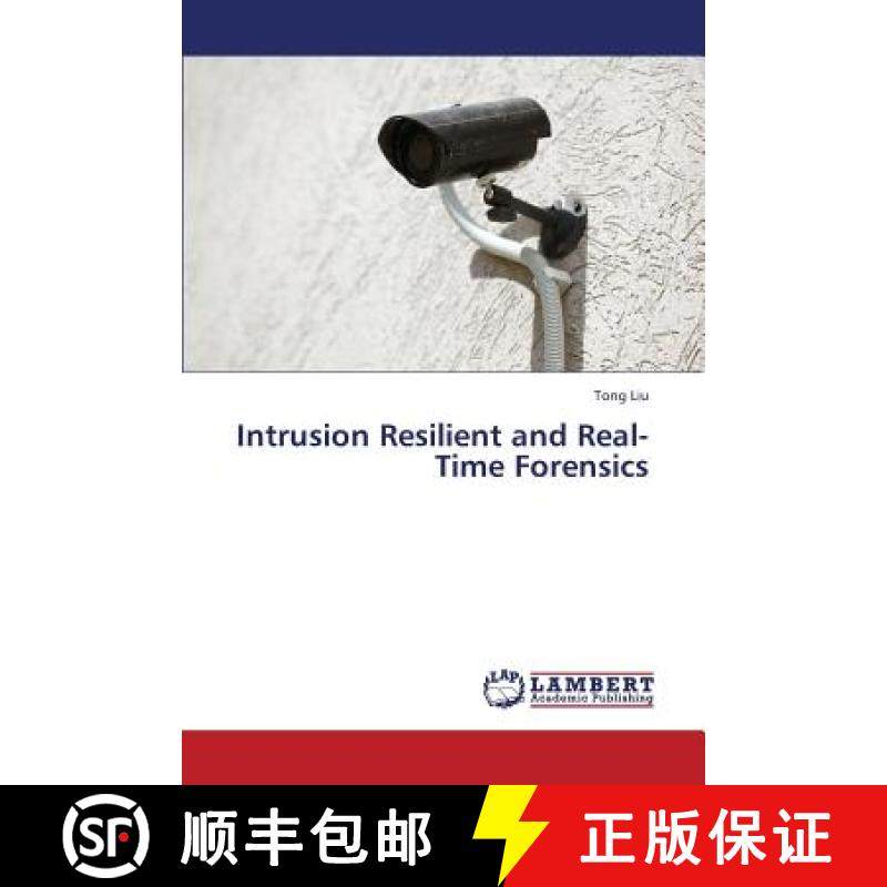 预订 Intrusion Resilient and Real-Time Forensics [9783848488346]