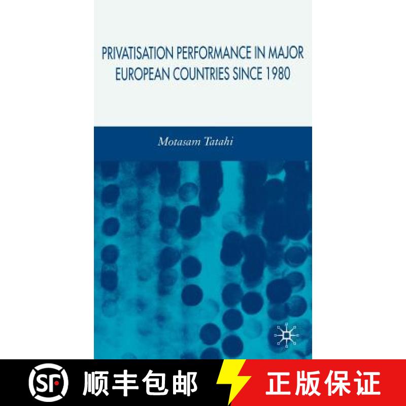【3-4周达】Privatisation Performance in Major European Countries Since 1980 [9780230004849]