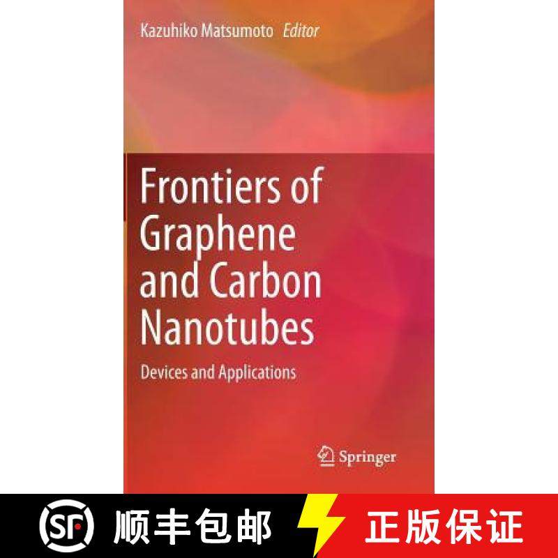 【3-4周达】Frontiers of Graphene and Carbon Nanotubes : Devices and Applications [9784431553717]