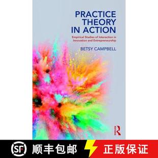 Practice Interaction and 9781138497849 Studies Entrepreneu... Action Theory Empirical 4周達 Innovation