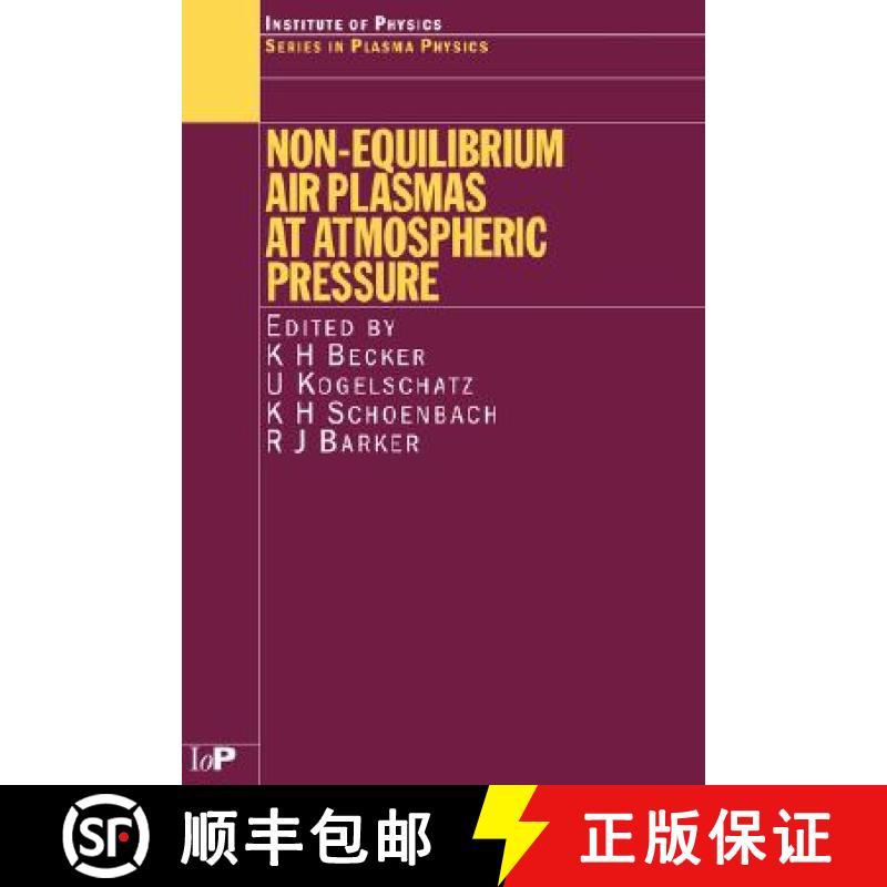 【3-4周达】Non-Equilibrium Air Plasmas at Atmospheric Pressure [9780750309622]