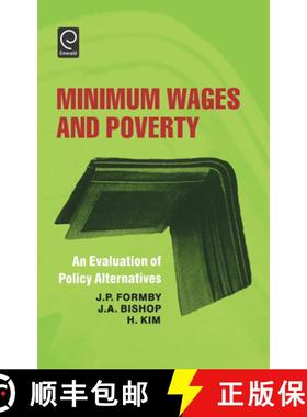 【3-4周达】Minimum Wages and Poverty: An Evaluation of Policy Alternatives [9780444520296]