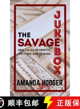 【3-4周达】The Savage Jukebox: Nine Tales of Misfits, Mayhem, and Murder [9798348598860]