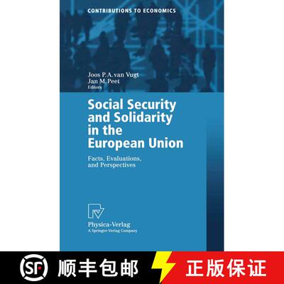 【3-4周达】Social Security and Solidarity in the European Union : Facts, Evaluations, and Perspectives [9783790813340]