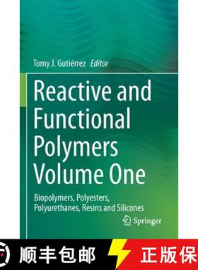 【3-4周达】Reactive and Functional Polymers Volume One : Biopolymers, Polyesters, Polyurethanes, Resi... [9783030434052]