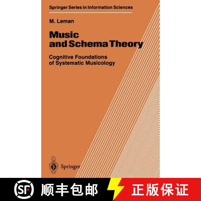 【3-4周达】Music and Schema Theory : Cognitive Foundations of Systematic Musicology [9783642852152]