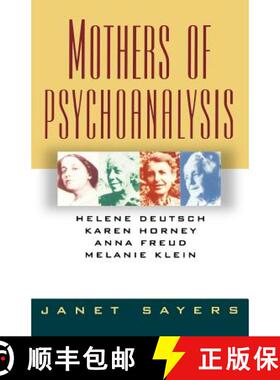 【3-4周达】Mothers of Psychoanalysis: Helene Deutsch, Karen Horney, Anna Freud, Melanie Klein [9780393309423]