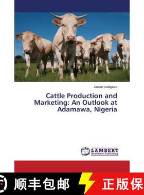 预订 Cattle Production and Marketing: An Outlook at Adamawa, Nigeria [9783659811739]