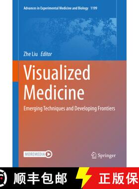 【3-4周达】Visualized Medicine: Emerging Techniques and Developing Frontiers [9789813299016]